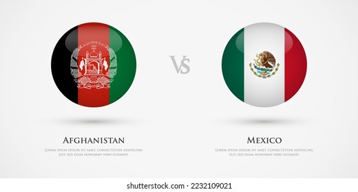 Afghanistan vs Mexico country flags template. The concept for game, competition, relations, friendship, cooperation, versus.