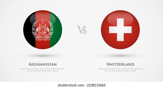 Afghanistan vs Switzerland country flags template. The concept for game, competition, relations, friendship, cooperation, versus.