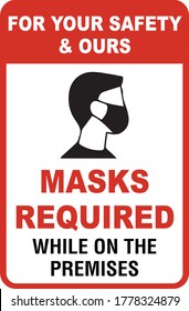 A AFor Your Safety & Ours Masks Required Signs