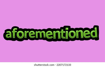 AFOREMENTIONED writing vector design on a pink background very simple and very cool