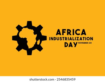 Africa Industrialization Day. November 20. Yellow background. Eps 10.