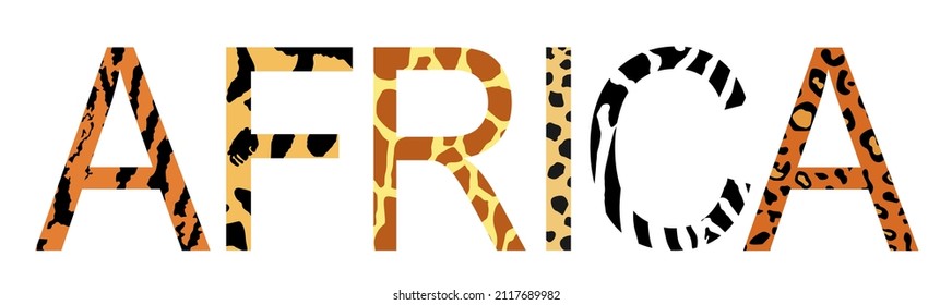 Africa word with animal skin print over separated letter vector silhouette illustration isolated on white background. Tourist invite to observing wildlife in national parks in Africa. Fashion texture.