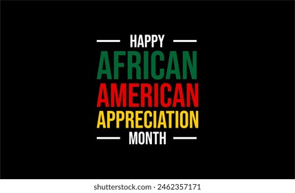 African American Appreciation Month Holiday Concept