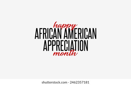 African American Appreciation Month Holiday Concept
