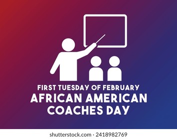 African American Coaches Day. First Tuesday of February. Gradient background. Eps 10.