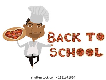 The african american cook holds a pizza heart in arm. The back to school inscription made of pizza. Back to schook concept. EPS 10 vector illustration