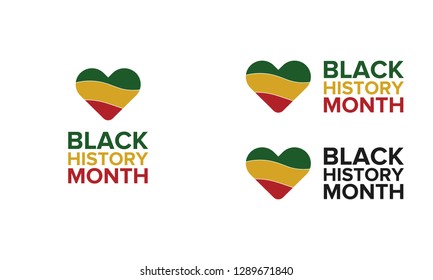 African American History or Black History Month. Celebrated annually in February in the USA and Canada