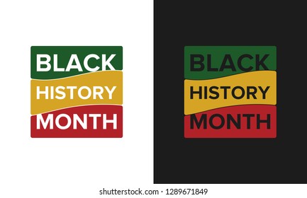 African American History or Black History Month. Celebrated annually in February in the USA and Canada