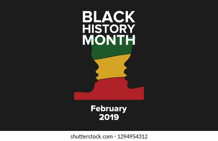 African American History or Black History Month. Celebrated annually in February in the USA and Canada