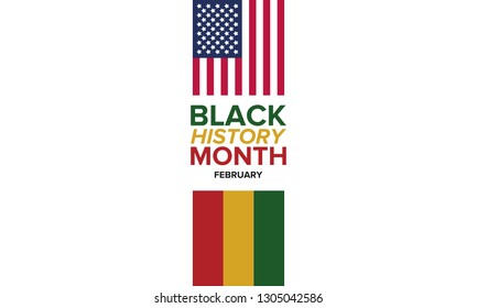 African American History or Black History Month. Celebrated annually in February in the USA and Canada