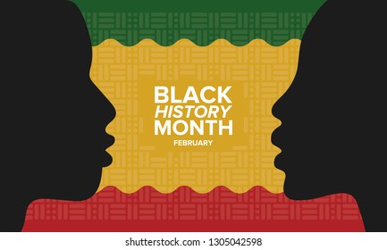 African American History or Black History Month. Celebrated annually in February in the USA and Canada