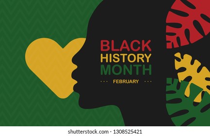 African American History or Black History Month. Celebrated annually in February in the USA and Canada