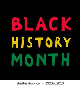 African American History or Black History Month hand lettering card, banner.  design template.  Vector eps 10