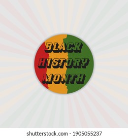 African American History or Black History Month. Celebrated annually in February in USA and Canada. February 202, 2022 to 2030. Poster, card, banner, background social media post. Vector illustration
