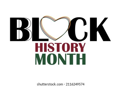 African American History or Black History Month. Celebrated annually in February in the USA, Ireland, Netherlands, and Canada. Love symbol in place of letter A.