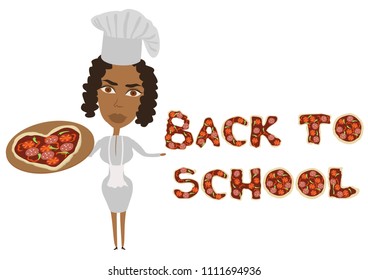 The african american lady cook holds a pizza heart in arm. The back to school inscription made of pizza. Back to schook concept. EPS 10 vector illustration