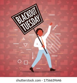 african american man holding blackout tuesday banner black lives matter campaign against racial discrimination of dark skin color support for equal rights of black people full length vector