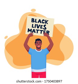 African american protesting man raised his hands with poster. Black lives matter, protest, fight for rights concept. Vector flat cartoon character illustration of political activist person