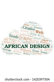 African Design word cloud. Wordcloud made with text only.