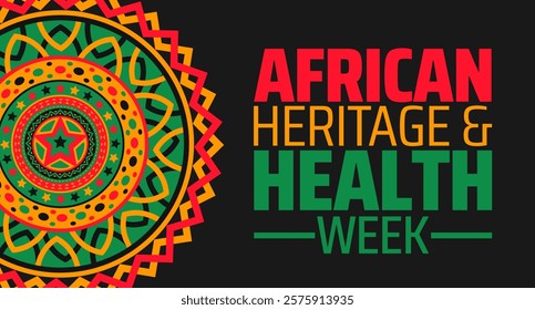 African Heritage and Health Week mandala background banner or poster design template. observed every year in February. Holiday concept. Use to any Template, card, poster, placard, template.