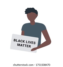 African man holds a banner in hands. Black lives matter. Human rights demonstration. Flat vector illustraton.