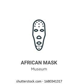African mask outline vector icon. Thin line black african mask icon, flat vector simple element illustration from editable museum concept isolated stroke on white background
