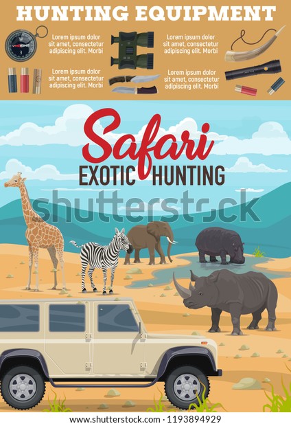 African Safari hunting equipment for savanna wild\
animals hunt. Vector poster of hunter off-road truck car,\
binoculars and bullets for giraffe, rhinoceros or elephant and\
hippopotamus in Africa