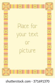African tribal ethnic geometric vertical frame on yellow background with space for text or photo. For invitations, announcements and photo frame. Vector