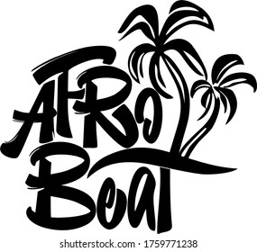 Afro Beat text with palm tree silhouette. Hand drawn illustration made in modern calligraphy style. logo for summer, beach  party.