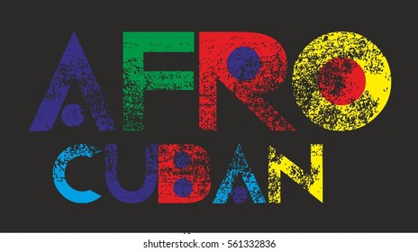 Afro Cuban Slogan Style Graphic Design Vector Art