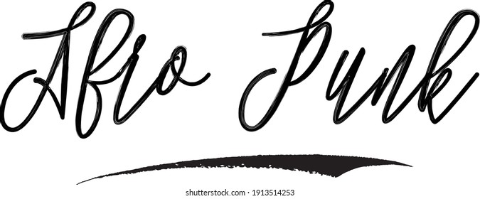 Afro Punk Beautiful Cursive Typography Black Color Text Vector Quote