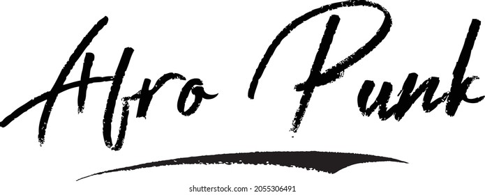 Afro Punk Handwritten Font Brush Typography Text Positive Quote On White Background