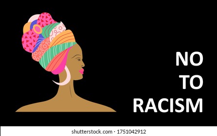 Afro-american beautiful woman with lettering No to Racism. Stop racism and race equality concept. Vector illustration.