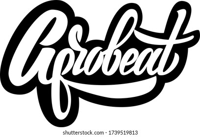 Afrobeat isolated logo text. Hand lettering illustration made in vintage calligraphy style. Good as event logo, t shirt print.