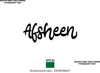 Afsheen Muslim Female Name Typescript Design
