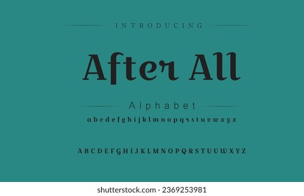 After All Elegant Font Uppercase Lowercase and Number. Classic Lettering Minimal Fashion Designs. Typography modern serif fonts regular decorative vintage concept. vector illustration