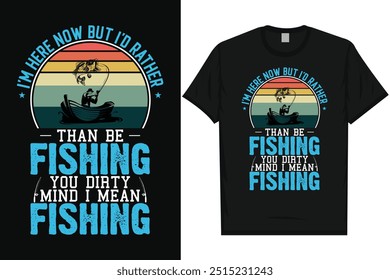 After all these years of fishing fishing fisherman fish catch vintage typography graphics tshirt design