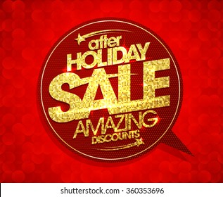 After Holiday Sale, Amazing Discounts Speech Bubble Sign, Golden Mosaic Text