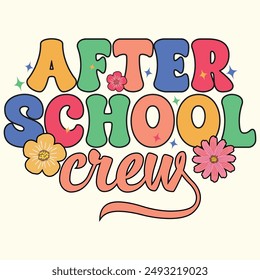 After School Crew, Back To School Design for, Tshirt, Banner, Background, Poster Hoodie
