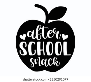 After School Snack T-shirt, Teacher SVG, Teacher T-shirt, Teacher Quotes T-shirt, Back To School, Hello School Shirt, Kindergarten School SVG, Cricut Cut Files, Silhouette svg