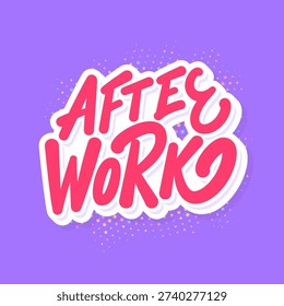 After Work Handwritten Typography Banner