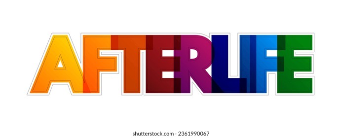 Afterlife colorful text quote, concept background