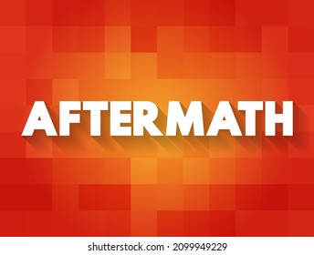 Aftermath text quote, concept background