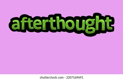 AFTERTHOUGHT writing vector design on a pink background very simple and very cool