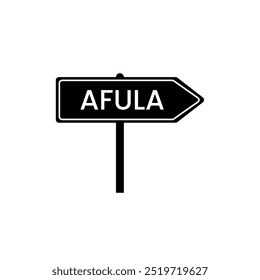 Afula road sign. City name on black road traffic signs board design vector illustration.