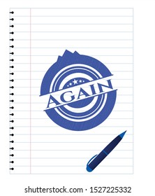 Again pen draw. Blue ink. Vector Illustration. Detailed.