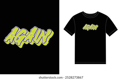 Again text effect vector  for graphic tee t shirt