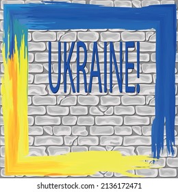 Against the background of a brick wall in a frame in the colors of the flag of Ukraine, the inscription Ukraine