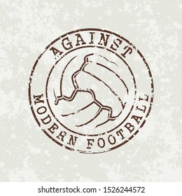 Against Modern Football grunge emblem sport vector illustration
