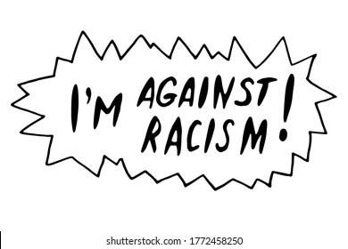 Estoy en contra del racismo - folletos vectoriales escritos a mano sobre el tema de la lucha contra el racismo, protestando contra la desigualdad racial y el diseño revolucionario. Para volantes, pegatinas, afiches